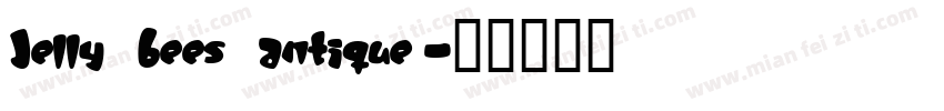 Jelly bees antique字体转换